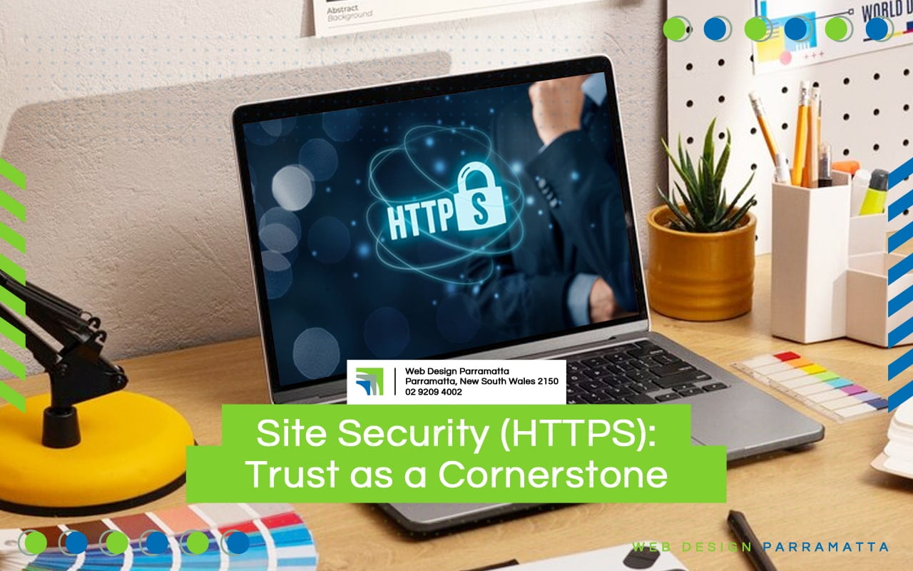 Site Security (HTTPS): Trust as a Cornerstone