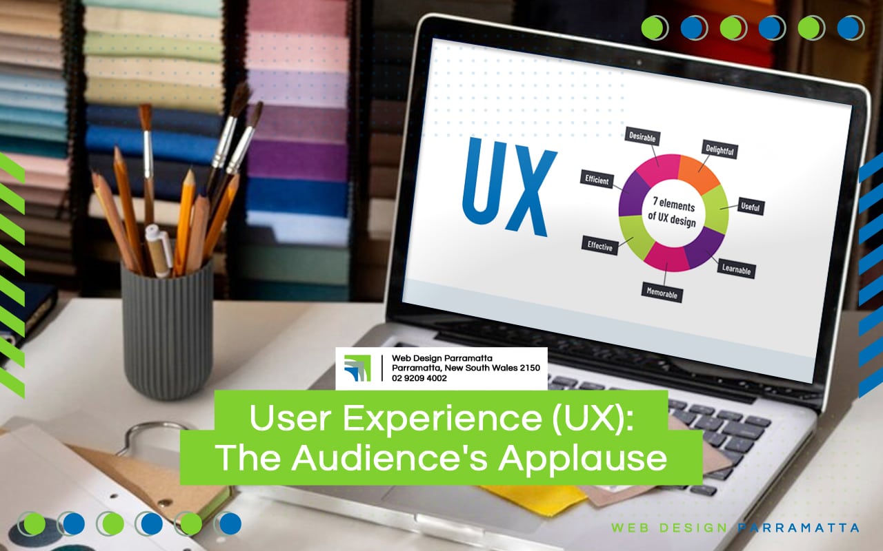 User Experience (UX): The Audience's Applause